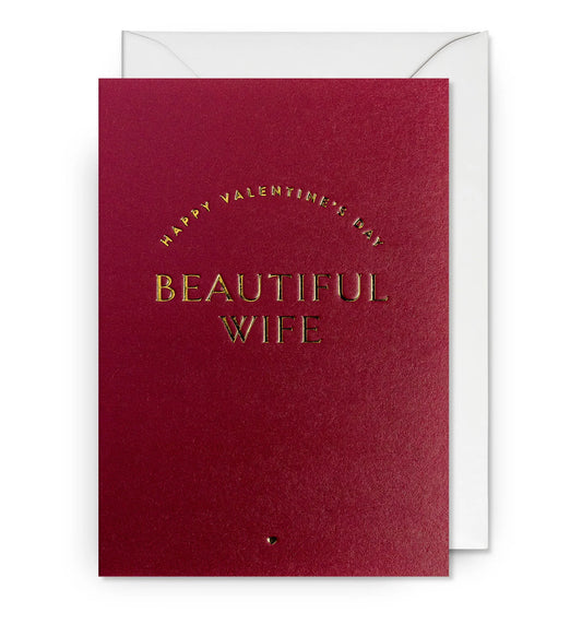 Happy Valentines Beautiful Wife