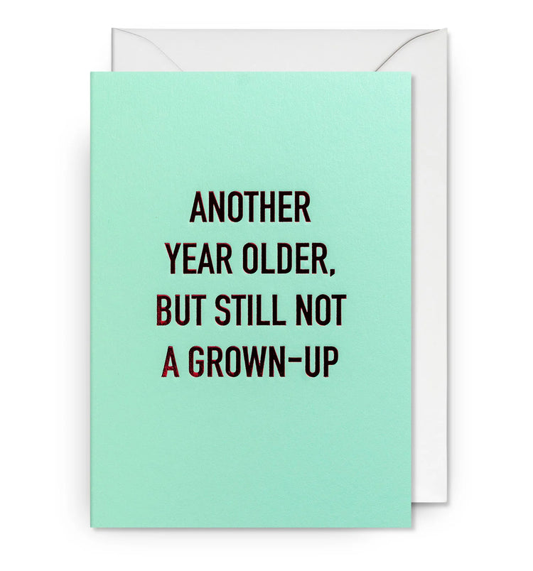 Another year older
