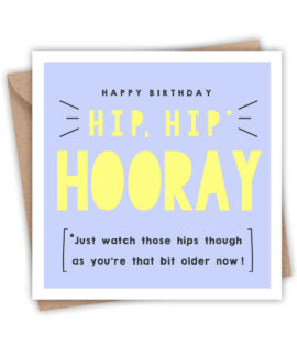 Hip, Hip Hooray - Happy Birthday