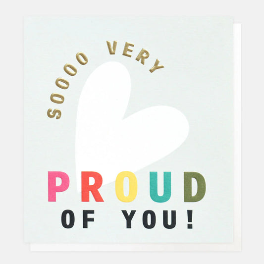 So Very Proud Of You