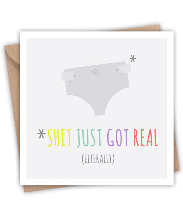 Shit just got real (Baby)