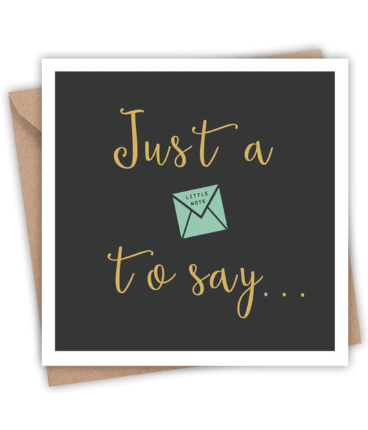 Just a little Note to Say