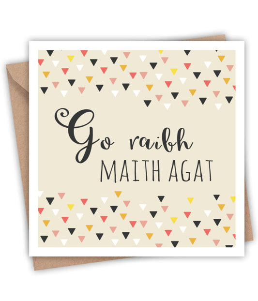 Go Raibh Maith Agat
