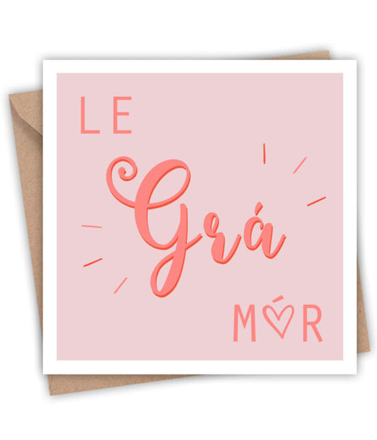 Le Grá Mór