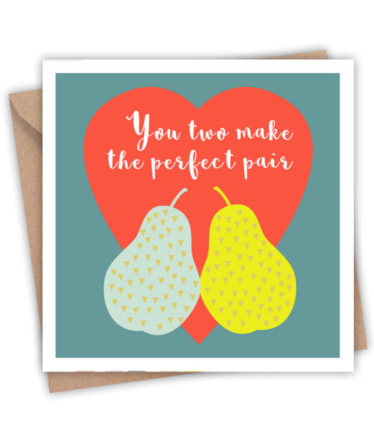 You two make the Perfect Pair