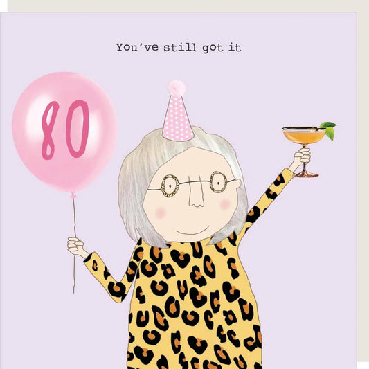 You still got it 80