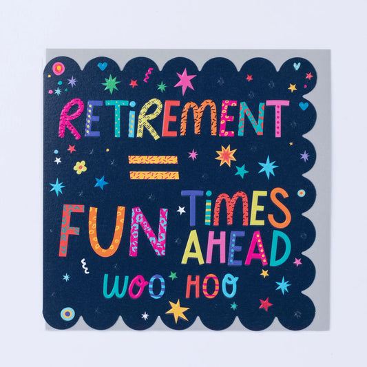 Retirement Fun Times Ahead