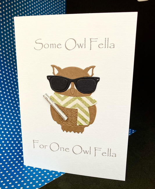 Some Owl Fella For One Owl Fella